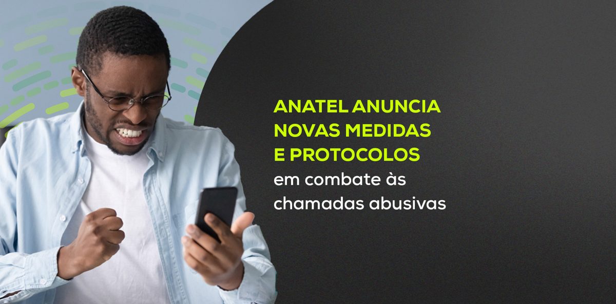 Capa do artigo: Anatel anuncia novas medidas e protocolos em combate às chamadas abusivas